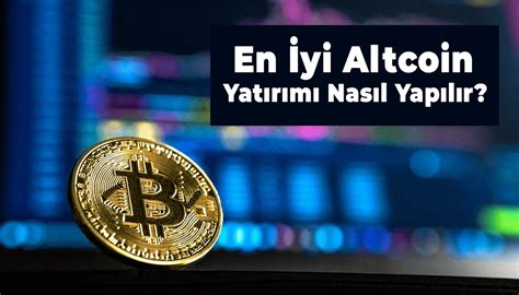 En İyi Altcoin Yatırımı: 2024 için Uzman Tavsiyeleri